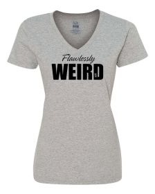 Flawlessly Weird Ladies T-Shirt