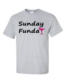 Sunday Funday Shirt