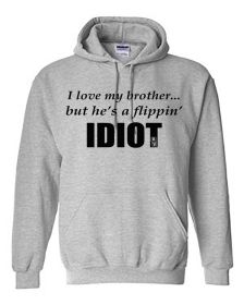 I love my brother...but he's a flippin' idiot hoodie, funny brother youth hoodie