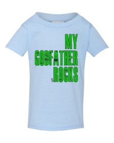 My Godfather Rocks Infant/Toddler T-Shirt