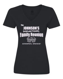 Dysfunctional Family Reunion Ladies Shirt, Custom