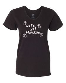 Let's get Handzie Ladies shirt