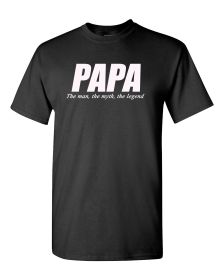 Papa the man the myth the legend shirt