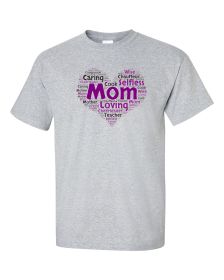 Mom is my Heart Shirt