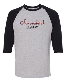 Sonovabitch Raglan Shirt