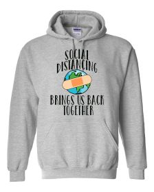 Social Distancing brings us back together hoodie, quarantine hoodie, social distancing hoodie