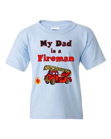 My Dad is a Fireman Infant/Toddler T-Shirt