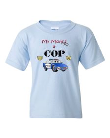 My Mom is a Cop Cute Kids T-Shirt for Babies, Toddlers, and Kids