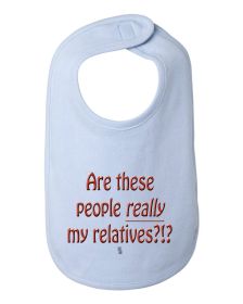 Are These People Really My Relatives Bib